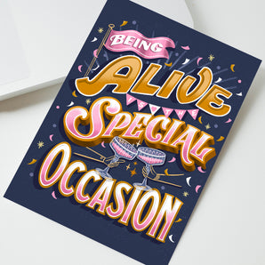 Being Alive is the Special Occasion Card