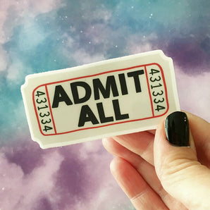 Admit All Ticket Sticker By Kat French Design