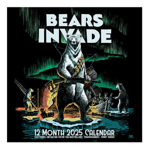 Bears Invade 2025 Calendar By Nyco Rudolph