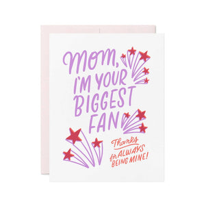 Biggest Fan Mom Card By Friendly Fire Paper