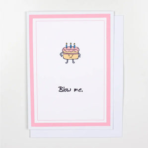 Blow Me Cake Birthday Card By Design Corner