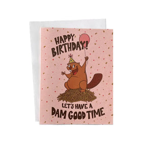 Dam Good Birthday Card By Carabara Designs