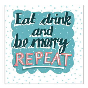 Eat Drink And Be Merry Holiday Card By Anne Ormerod