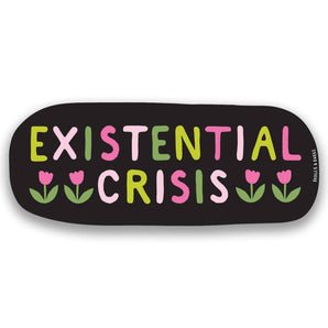 Existential Crisis Sticker By Badger & Burke