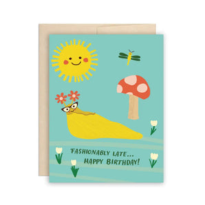 Fashionably Late Birthday Card By The Beautiful Project