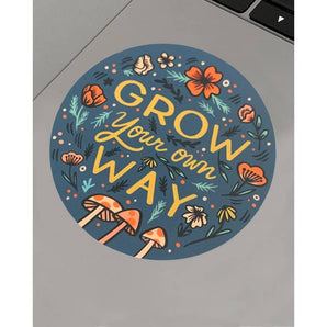 Grow Your Own Way Sticker By Paper Parasol Press