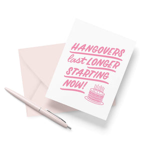 Hangovers Birthday Card By Friendly Fire Paper