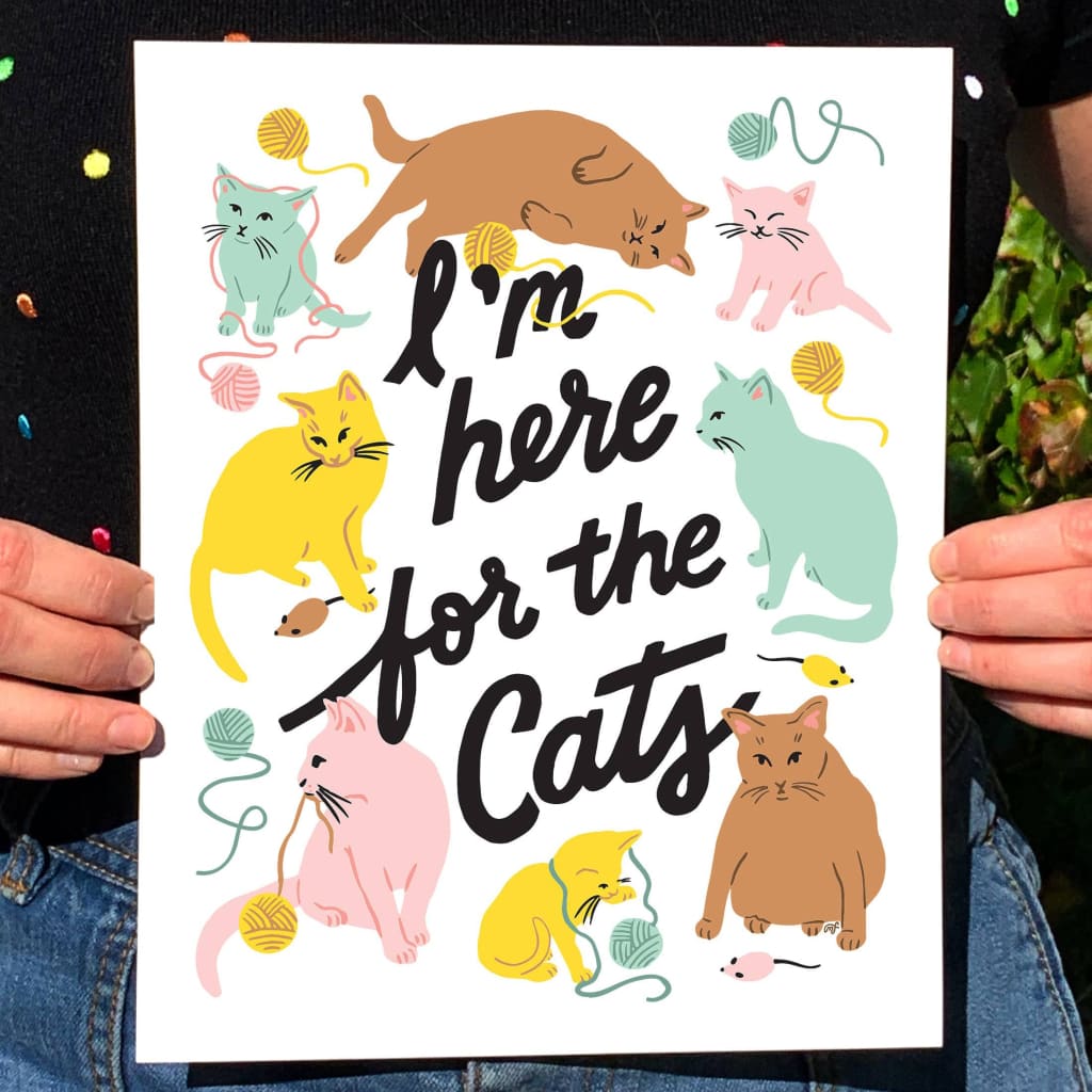 Here For The Cats 8x10 Print By 5 Eye Studio