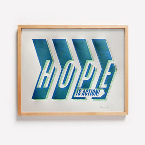 Hope is Action Letterpress 8x10 Print (limited edition)