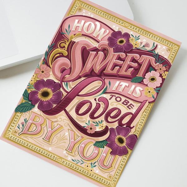 How Sweet It Is Card By KDP Creative Hand Lettering