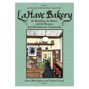 LaHave Bakery Book By Nimbus Publishing