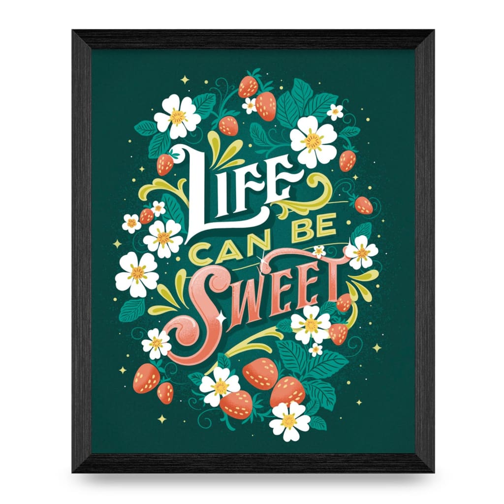 Life Can Be Sweet 8x10 Print By KDP Creative Hand Lettering