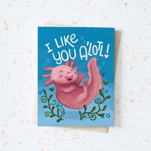 Like You A’lotl Card By Hop & Flop