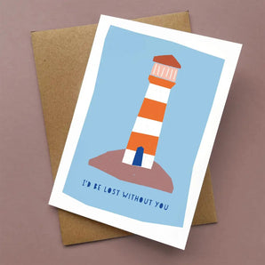Lost Without You Lighthouse Card By Kautzi