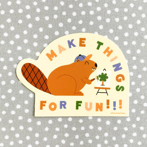 Make Things For Fun Sticker By Free Period Press