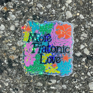 More Platonic Love Glitter Sticker By Ash + Chess