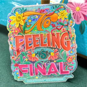 No Feeling Is Final Glitter Sticker By To & From Gift Co.
