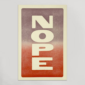 NOPE 11x17 Print By Hammerpress