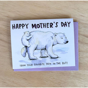 Pain In The Butt Mom Card By Paper Wilderness