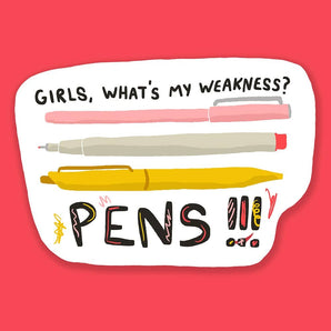 Pens Are My Weakness Sticker By Kat French Design