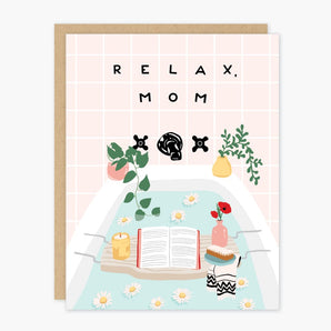 Relax Mom Card By Party