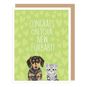 SALE - Furbaby New Pet Congrats Card By Apartment 2 Cards