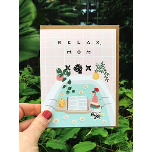 SALE - Relax Mom Card By Party