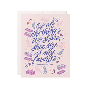 SALE - Shoe Size Mom Card By Friendly Fire Paper