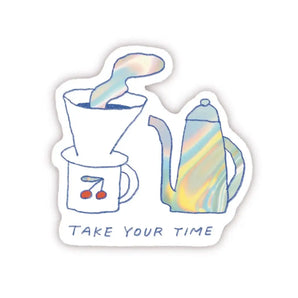 Slow Coffee Holographic Sticker By foonie
