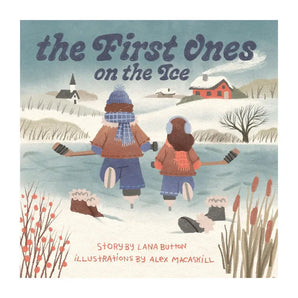 The First Ones on the Ice Book By Nimbus Publishing