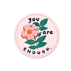 You Are Enough Sticker By 5 Eye Studio