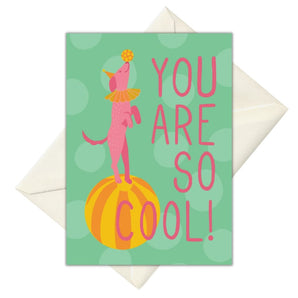 You Are So Cool Dog Card By Lucky Sprout Studio