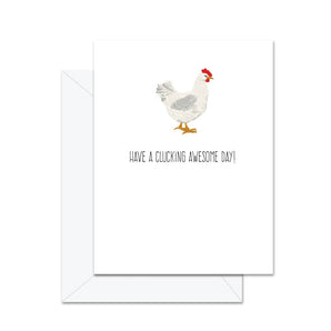 Clucking Awesome Day Card By Jaybee Design