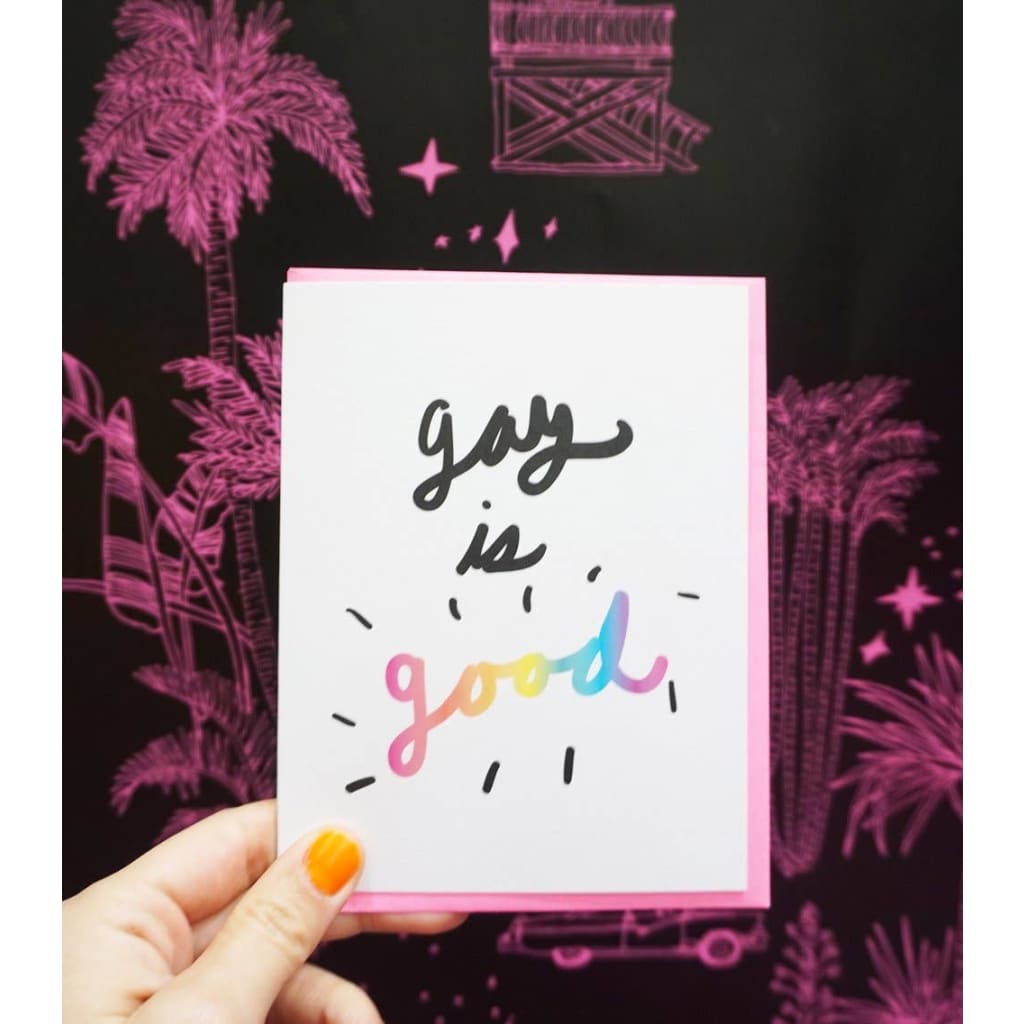 Gay is Good Card By Ash + Chess