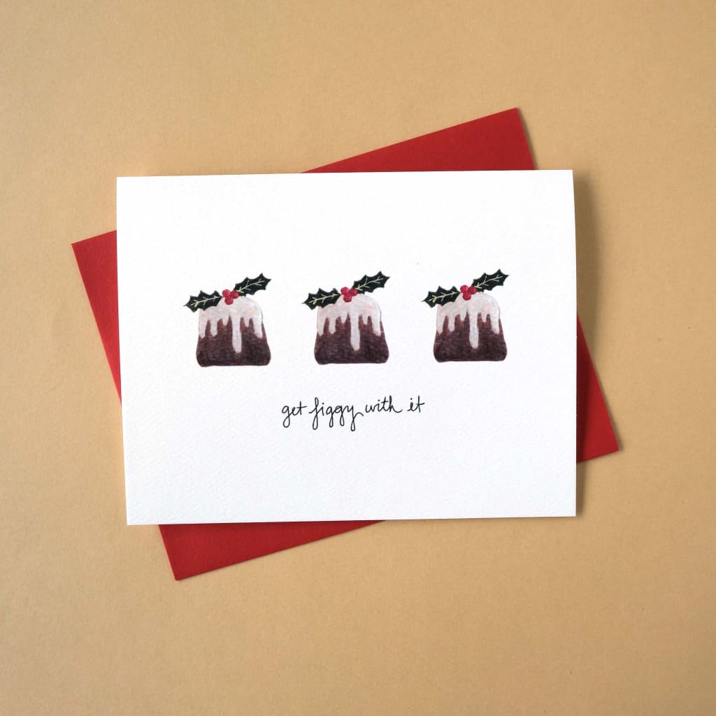 Get Figgy With It Card By Chu on This Studio