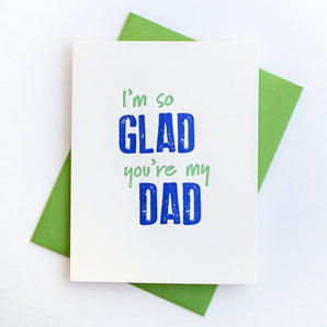 Glad You’re My Dad Card By Inkwell Originals