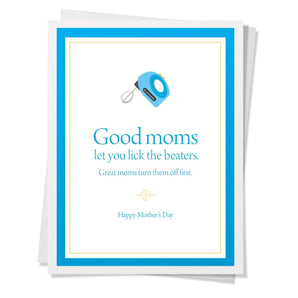 Lick the Beaters Mom Card By Design Corner