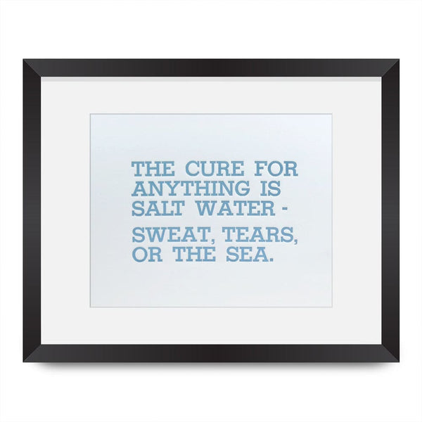 Salt Water Quote 8x10 Print By Inkwell Originals