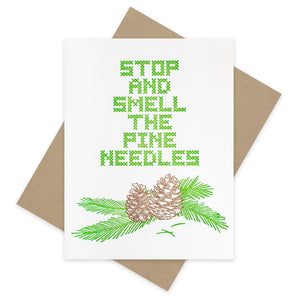 Smell the Pine Needles Card By Inkwell Originals