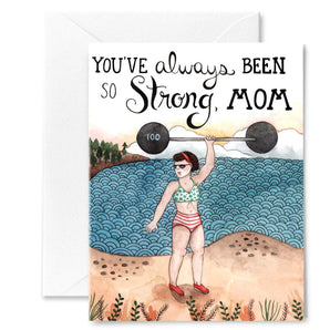 Strong Mom Card By Little Canoe