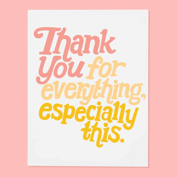 Thanks For Everything Card By The Good Twin