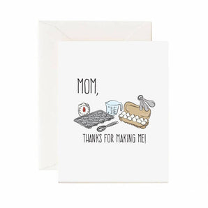 Thanks For Making Me Mom Card By Jaybee Design
