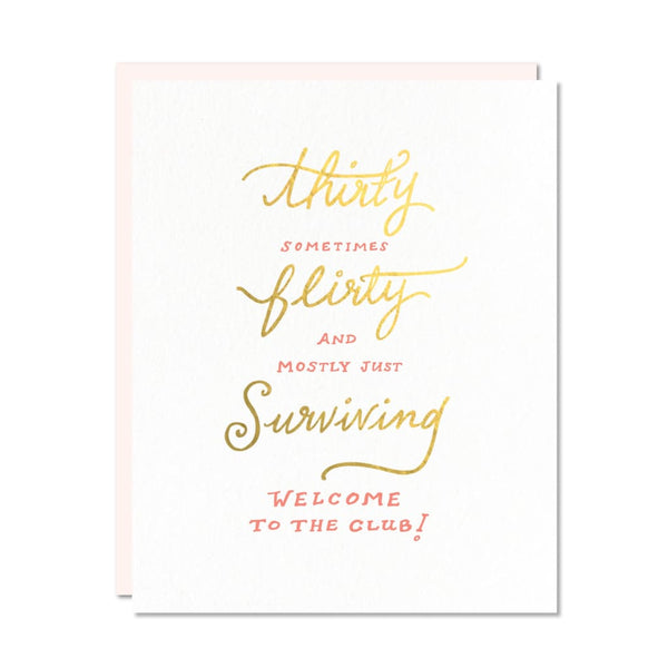 Thirty Flirty Surviving Birthday Foil Card By Odd Daughter