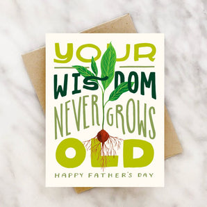 Wisdom Never Grows Old Card By 2021 Co.