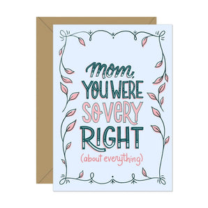 You Were Right Mom Card By Hello Sweetie Design